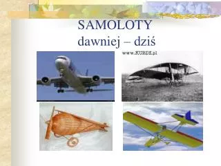 samoloty dawniej dzi