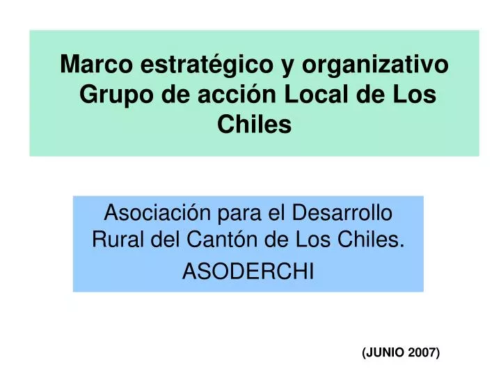 marco estrat gico y organizativo grupo de acci n local de los chiles