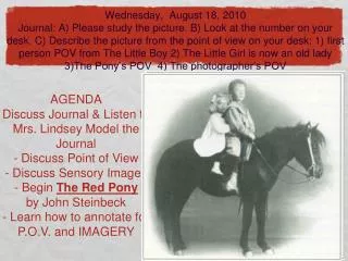 AGENDA Discuss Journal &amp; Listen to Mrs. Lindsey Model the Journal - Discuss Point of View