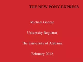 THE NEW PONY EXPRESS