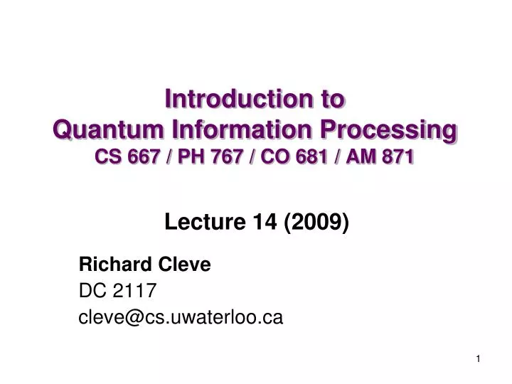 introduction to quantum information processing cs 667 ph 767 co 681 am 871