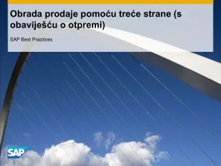 obrada prodaje pomo u tre e strane s obavije u o otpremi