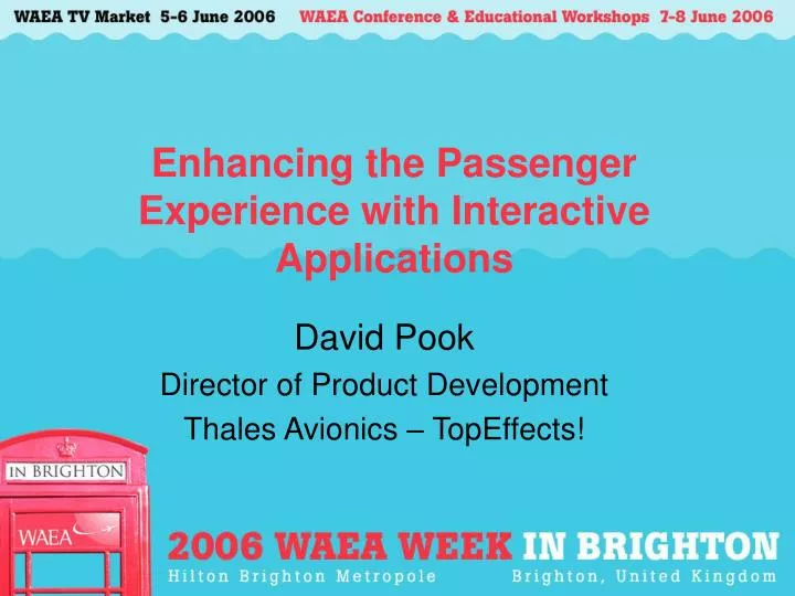 enhancing the passenger experience with interactive applications