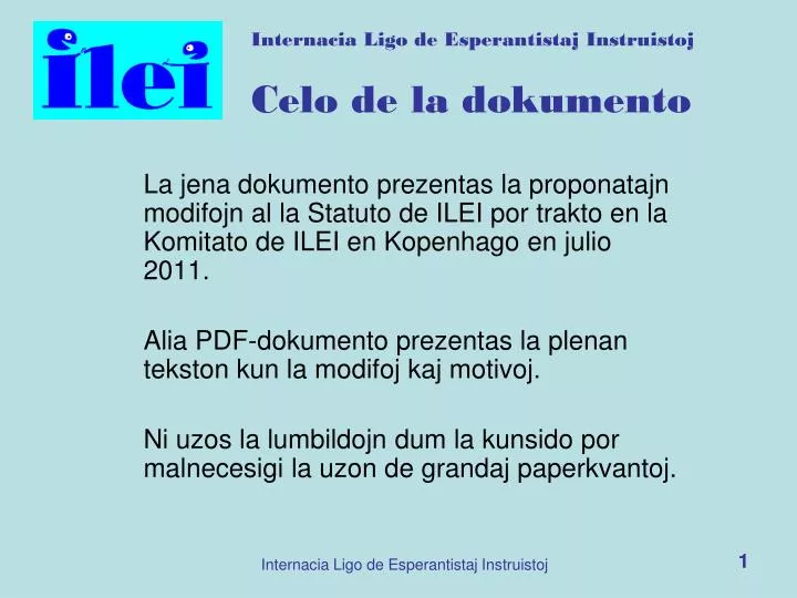 internacia ligo de esperantistaj instruistoj celo de la dokumento