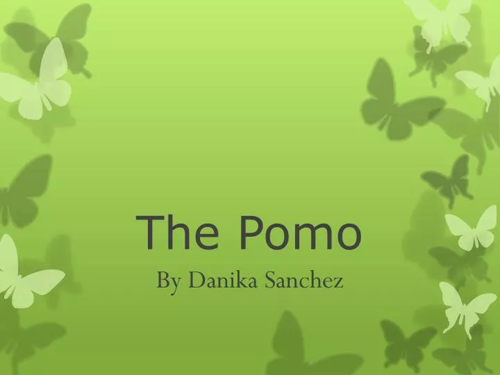 the pomo