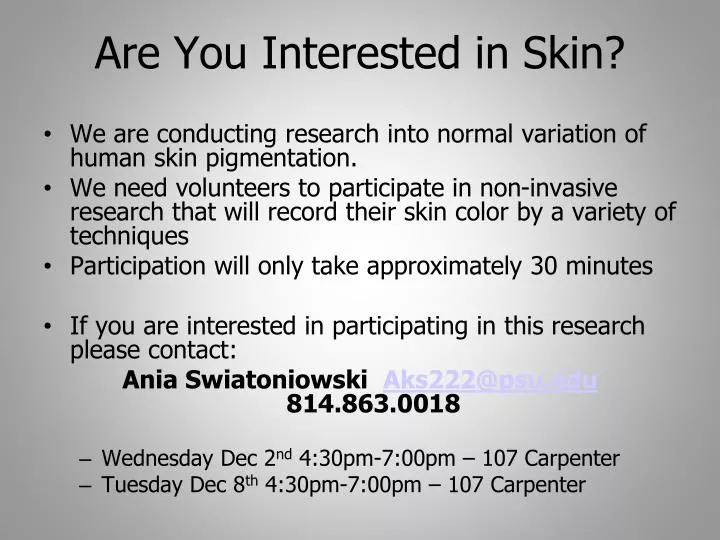 are you interested in skin