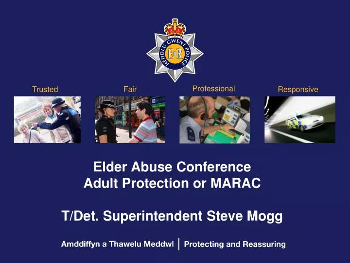 elder abuse conference adult protection or marac t det superintendent steve mogg