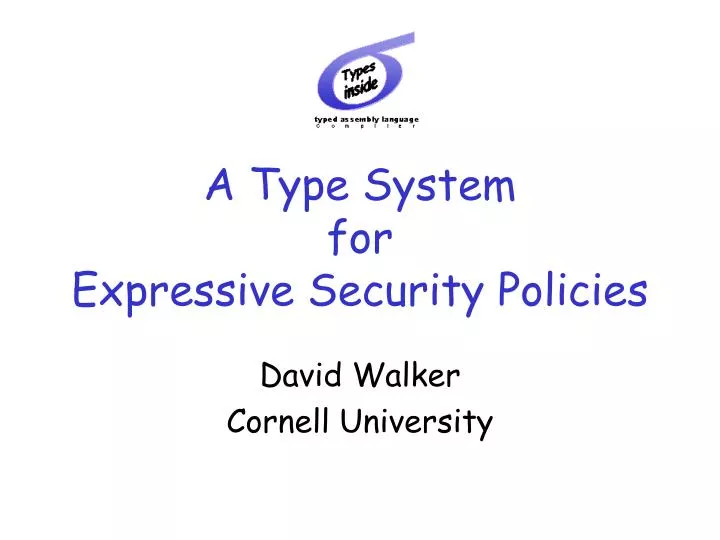 a type system for expressive security policies