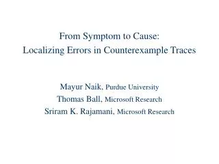 From Symptom to Cause: Localizing Errors in Counterexample Traces