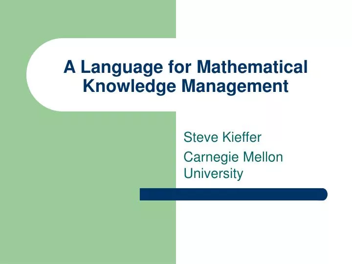 a language for mathematical knowledge management