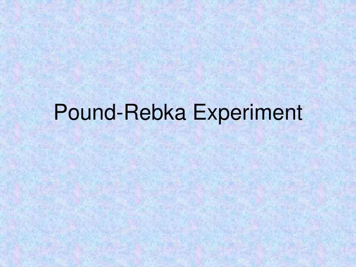 pound rebka experiment