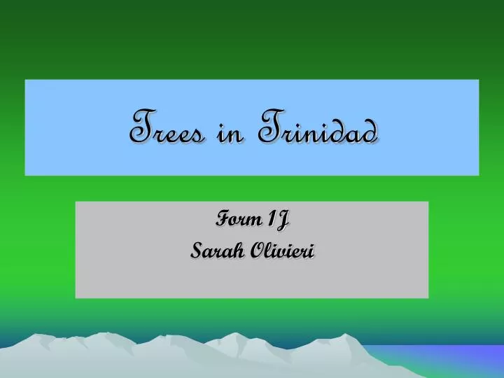 trees in trinidad