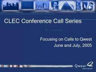 CLEC Conference Call Series
