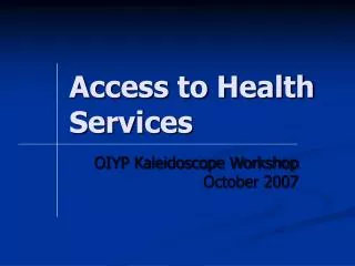 Access to Health Services