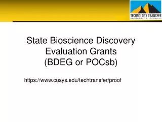 State Bioscience Discovery Evaluation Grants (BDEG or POCsb)