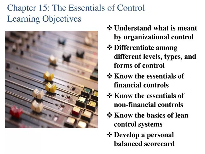 chapter 15 the essentials of control learning objectives