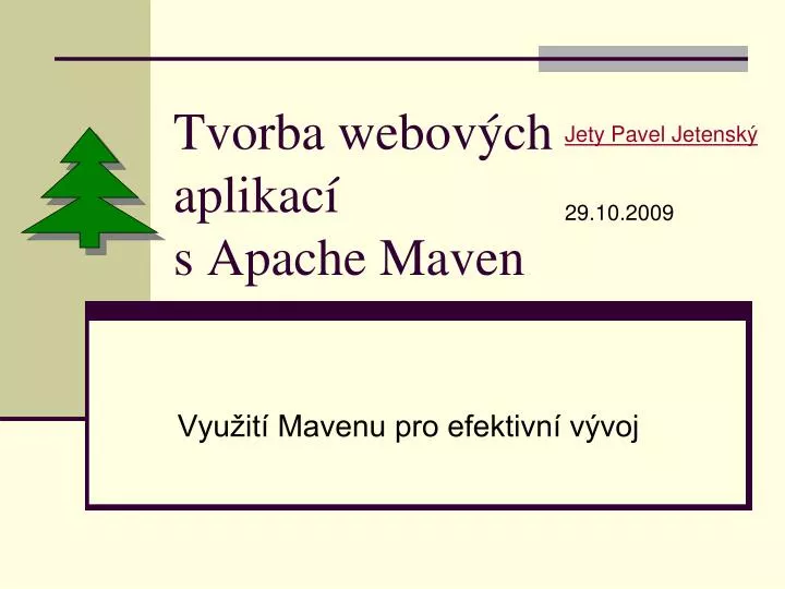 tvorba webov ch aplikac s apache maven
