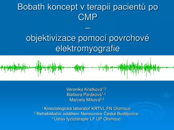 bobath koncept v terapii pacient po cmp objektivizace pomoc povrchov elektromyografie