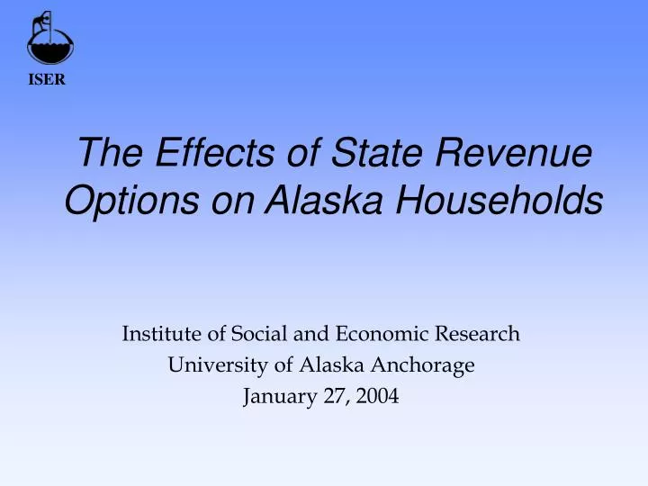 the effects of state revenue options on alaska households