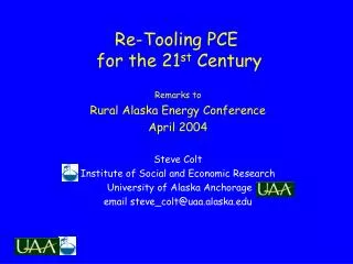 Re-Tooling PCE for the 21 st Century