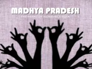 MADHYA PRADESH