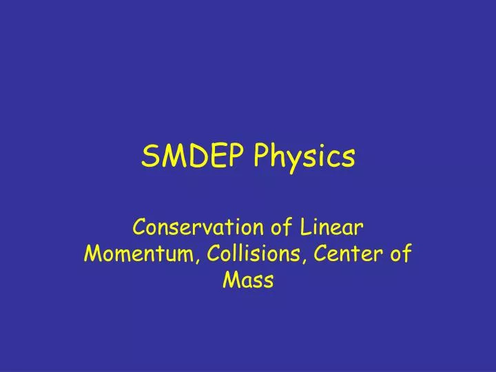 smdep physics