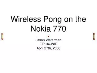 Wireless Pong on the Nokia 770
