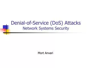 Denial-of-Service (DoS) Attacks Network Systems Security