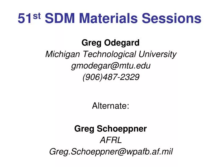 51 st sdm materials sessions