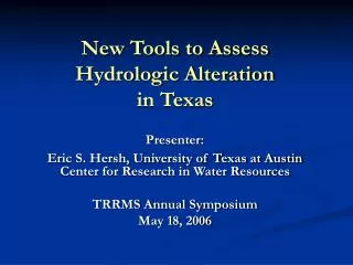New Tools to Assess Hydrologic Alteration in Texas