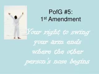 PofG #5: 1 st Amendment