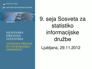 9 seja sosveta za statistiko informacijske dru be