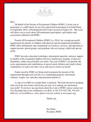 Dear 	On behalf of the Parents of Exceptional Children (POEC), I invite you to