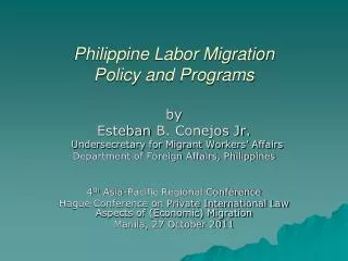 Philippine Labor Migration Policy and Programs