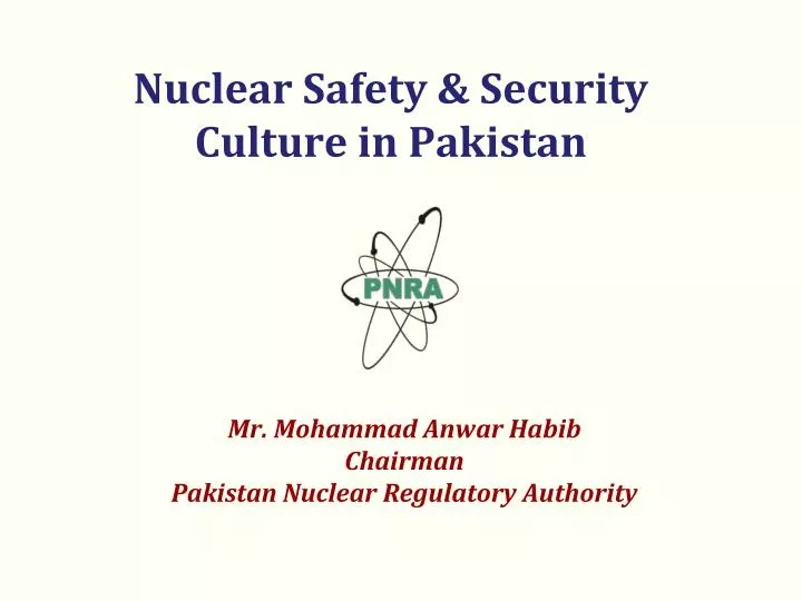 nuclear safety security culture in pakistan