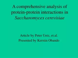 A comprehensive analysis of protein-protein interactions in Saccharomyces cerevisiae