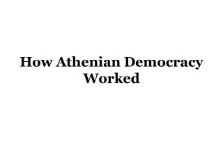 How Athenian Democracy Worked