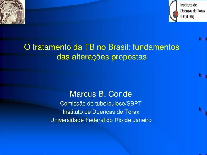 o tratamento da tb no brasil fundamentos das altera es propostas