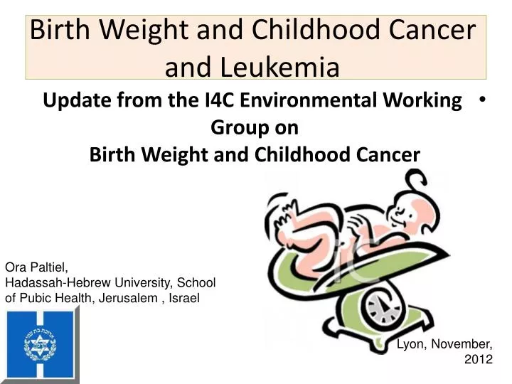 birth weight and childhood cancer and leukemia