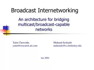 Broadcast Internetworking