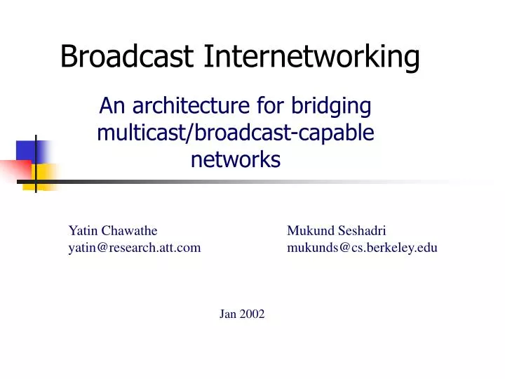 an architecture for bridging multicast broadcast capable networks