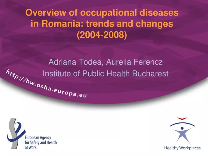 overview of occupational diseases in romania trends and changes 2004 2008