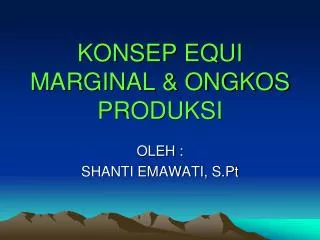 konsep equi marginal ongkos produksi