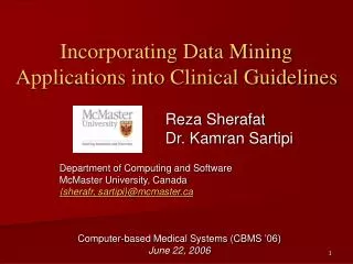 Incorporating Data Mining Applications into Clinical Guidelines