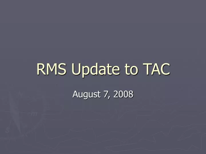 rms update to tac