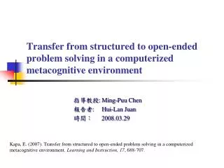 Transfer from structured to open-ended problem solving in a computerized metacognitive environment
