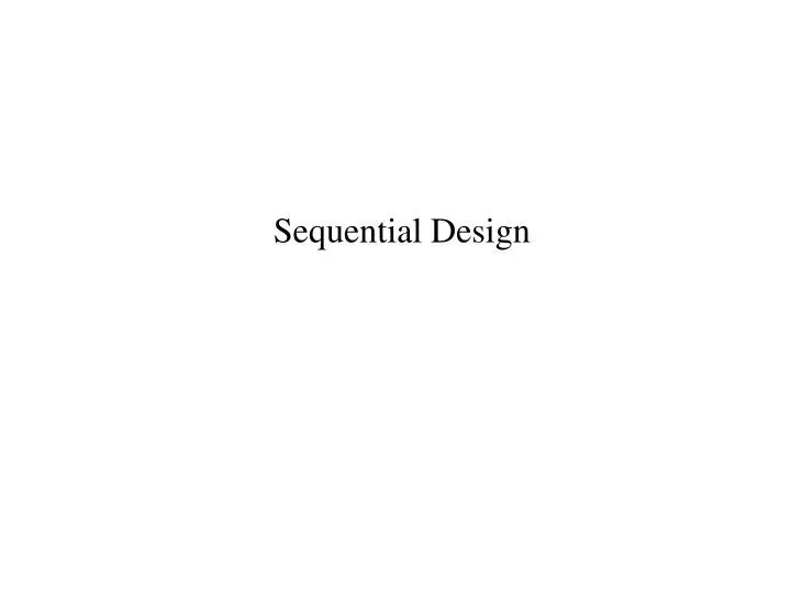 sequential design