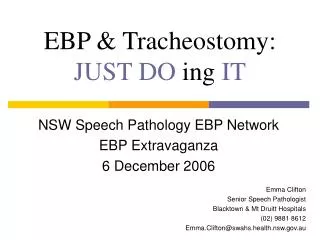 EBP &amp; Tracheostomy: JUST DO ing IT