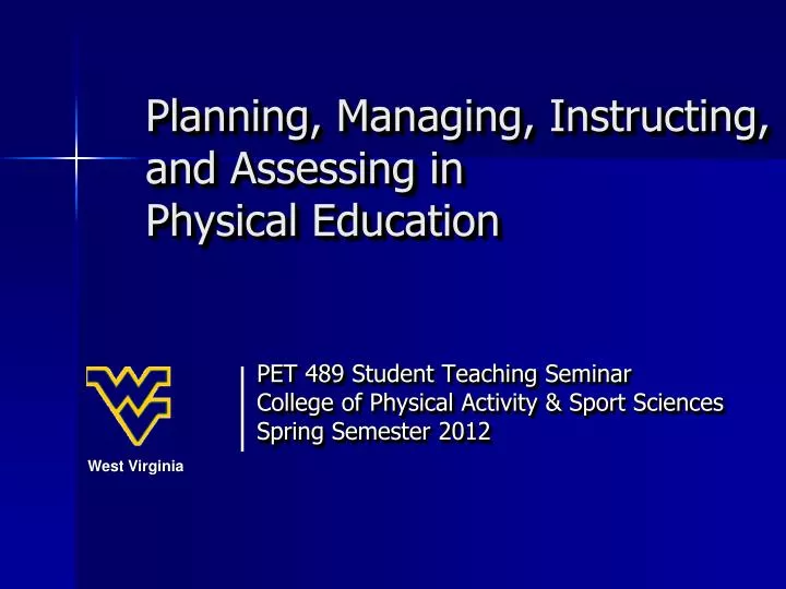 planning managing instructing and assessing in physical education
