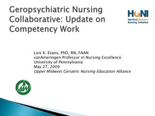 Geropsychiatric Nursing Collaborative: Update on Competency Work